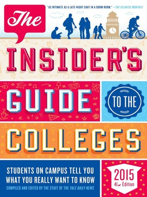 cover image of The Insider's Guide to the Colleges, 2015